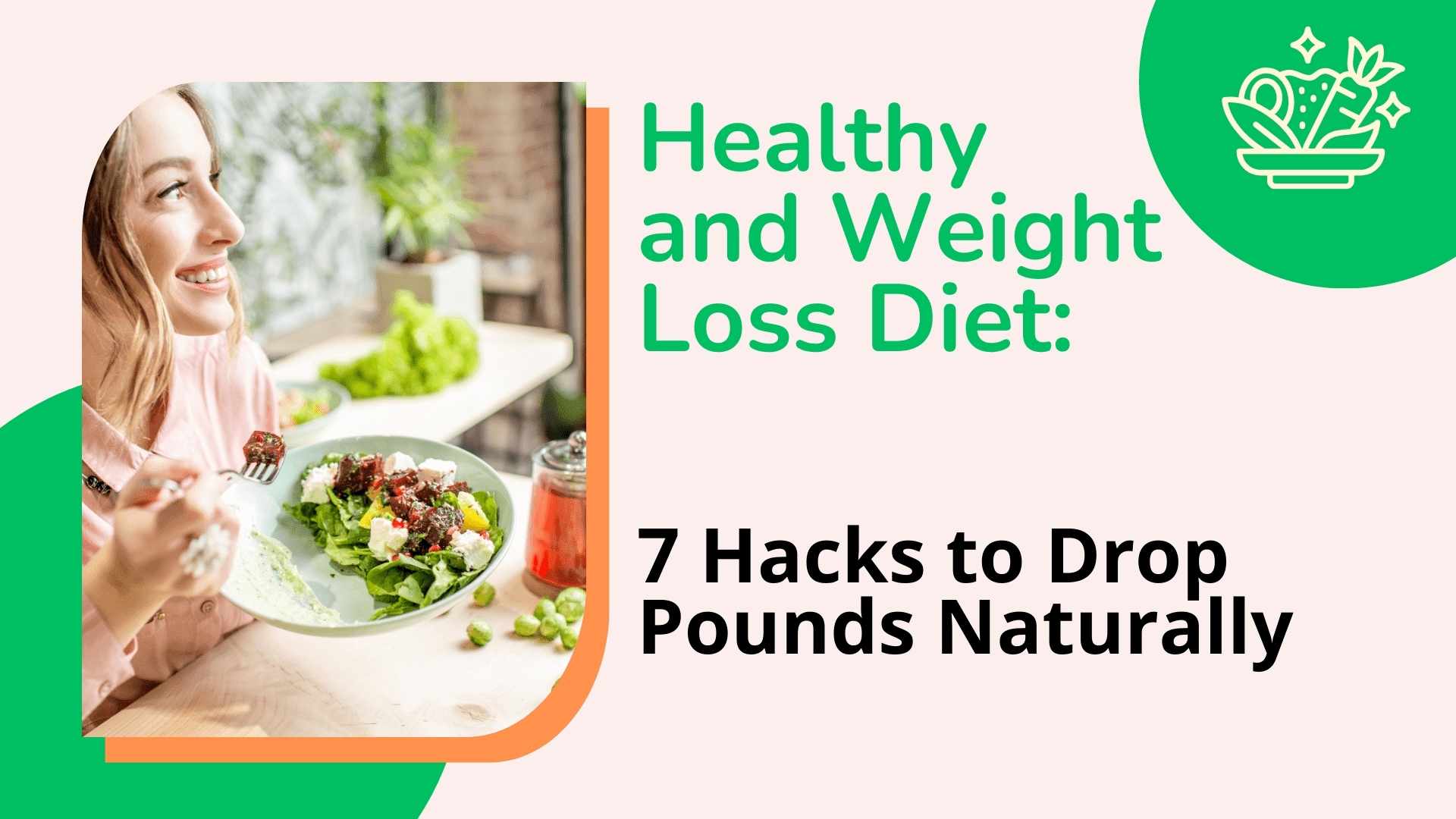 Healthy and Weight Loss Diet